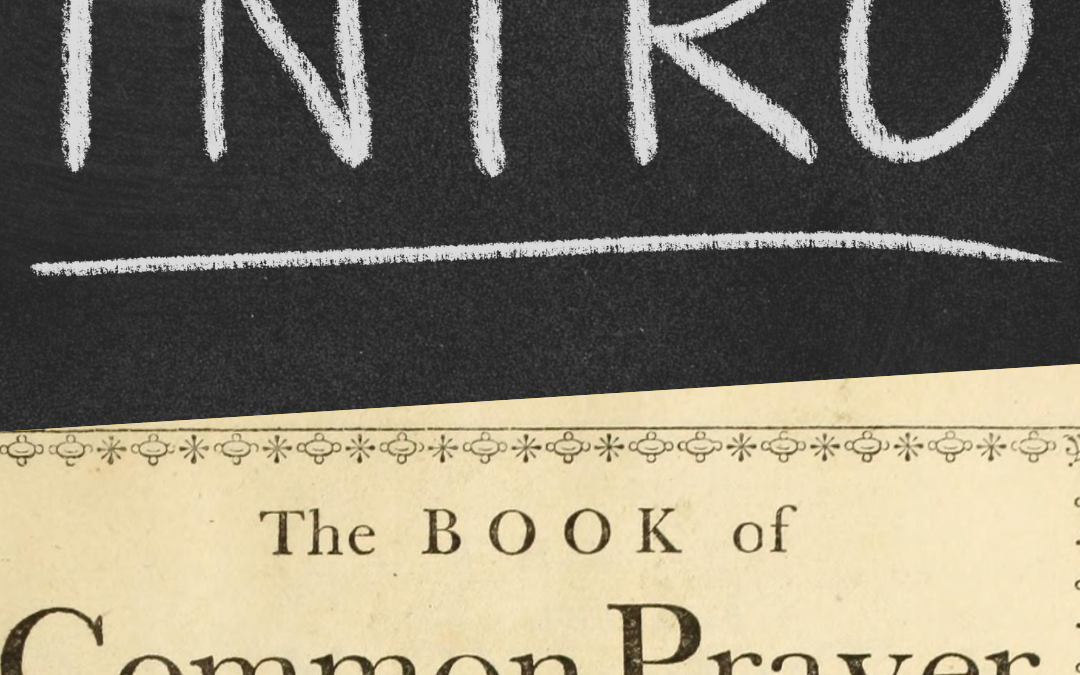 The Book of Common Prayer, a very brief introduction